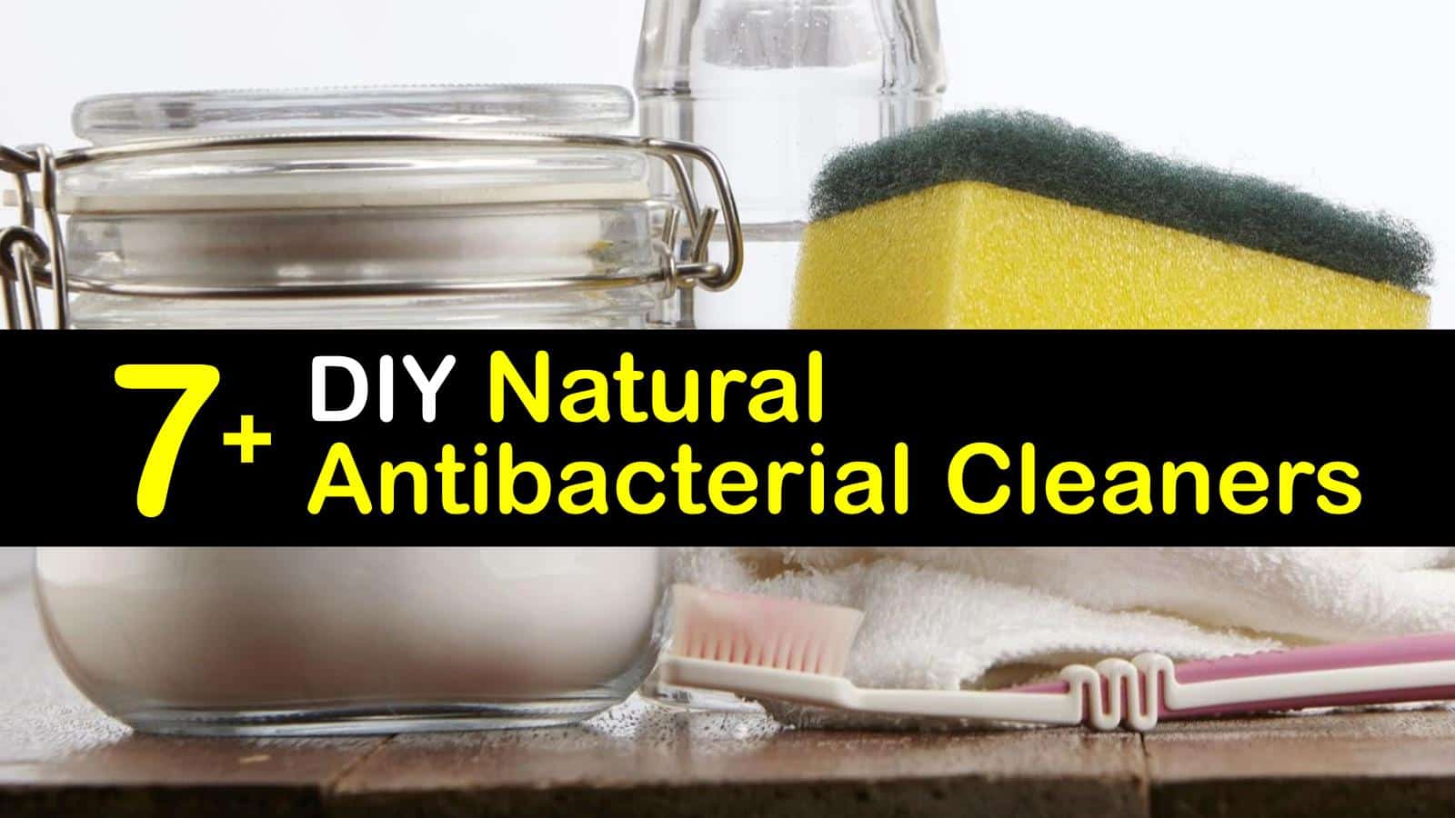 7+ DIY Natural Antibacterial Cleaners