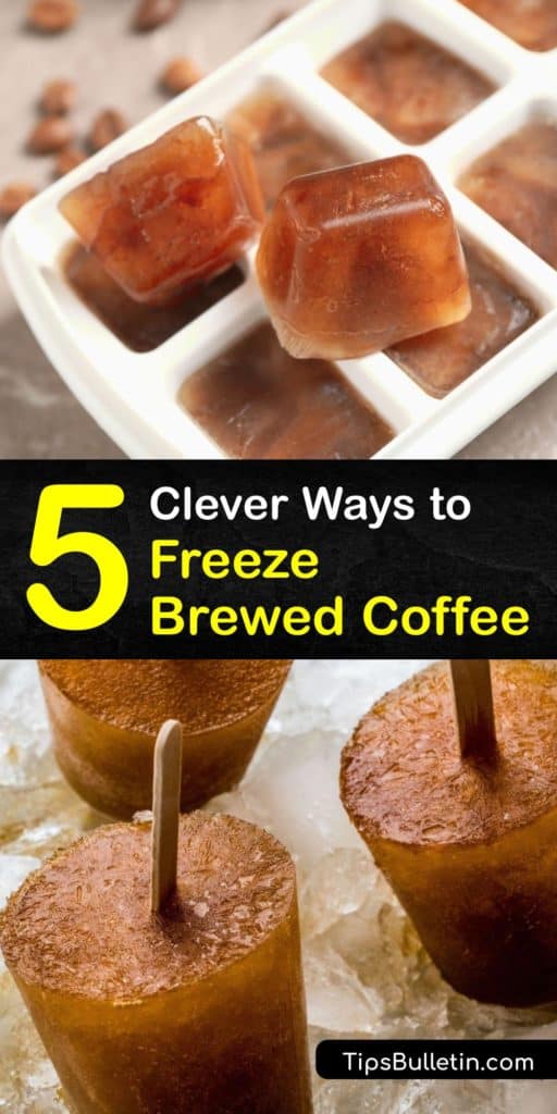 Instead of throwing away your leftover cold brew coffee, use coffee ice cubes to make iced coffee or cool off a hot cup of coffee. Always keep frozen coffee, ground coffee, and coffee beans in an airtight container so they don’t absorb other flavors. #freezing #brewed #coffee