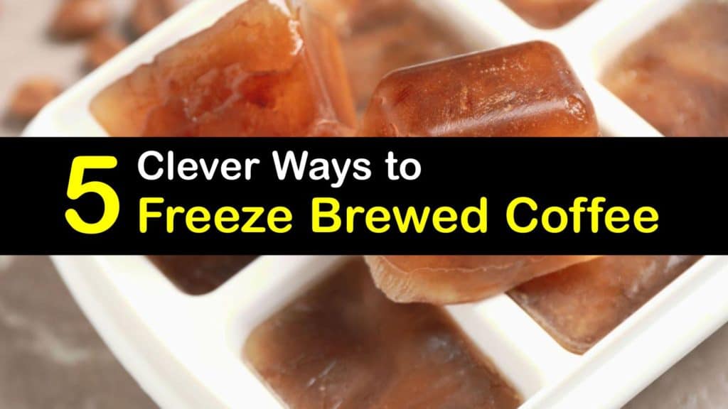 Can You Freeze Brewed Coffee titleimg1