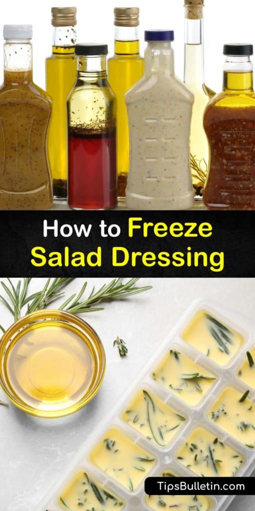 Discover how to freeze salad dressing to enjoy these condiments on your veggies and fried foods. Olive oil and vinegar dressings are great for freezing, while others have dairy products and do not hold up well in the freezer. #freezing #salad #dressing