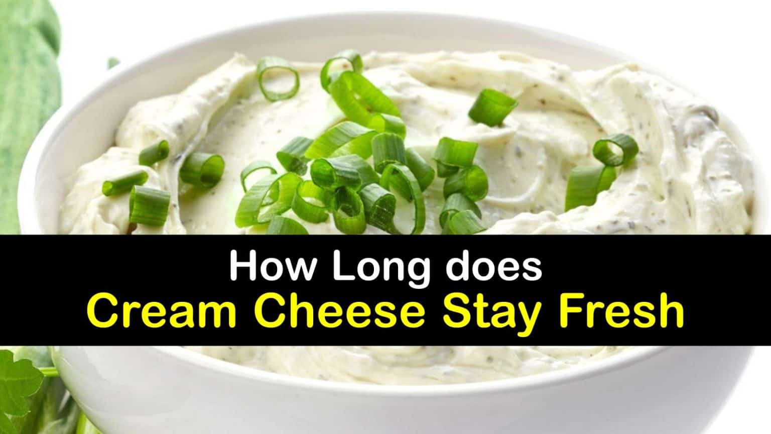 Cream Cheese Shelf Life How to Keep Cream Cheese Fresh