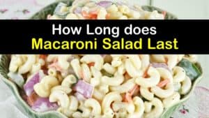 How Long does Macaroni Salad Last titleimg1