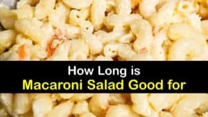 How Long is Macaroni Salad Good for titleimg1