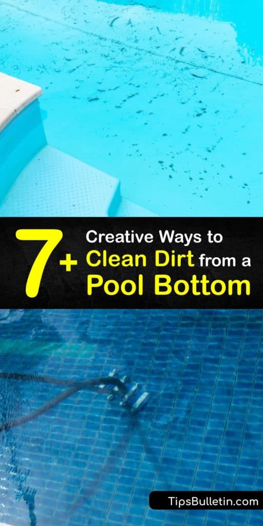 Keep up on pool maintenance without vacuuming with these unique ways to clean the bottom of the pool as pool owners. Clean the bottom of your pool and the pool water by learning how to backwash the pool pump, make a DIY vacuum, and utilize tools around your home. #clean #bottom #pool