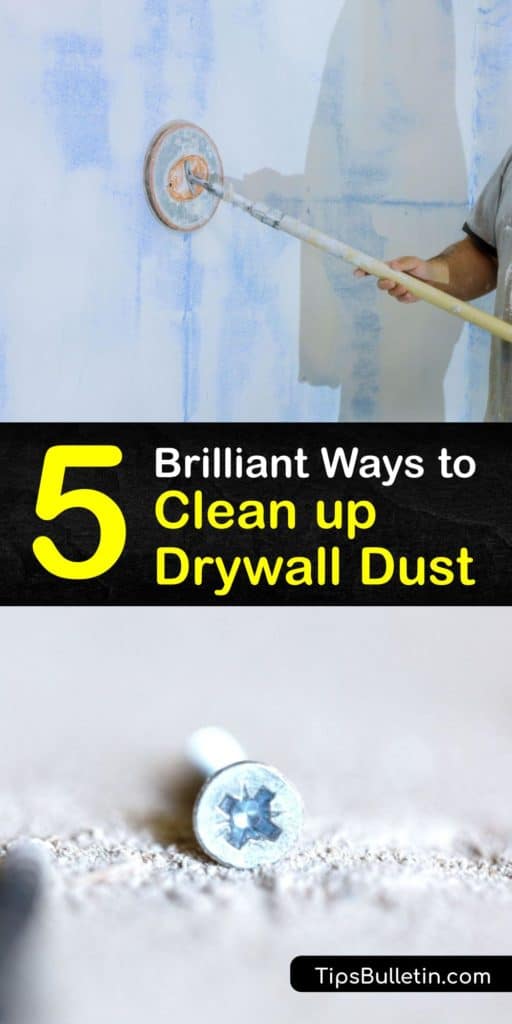 After sanding a joint compound, fine dust particles land on the floor and baseboards. To clean up drywall, utilize a shop vac, damp cloth, and a box fan. After you remodel, vacuuming is one of the best ways to remove dust. #howto #clean #drywall #dust