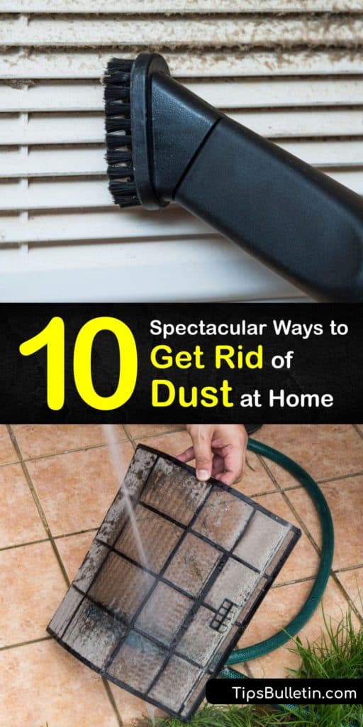 Discover tricks to reduce the amount of dust in your home. Use a vacuum cleaner with a HEPA filter for vacuuming, install an air purifier, dust with a microfiber cloth, and replace old carpeting with hard floors to reduce dander and dust particles. #howto #getridof #dust