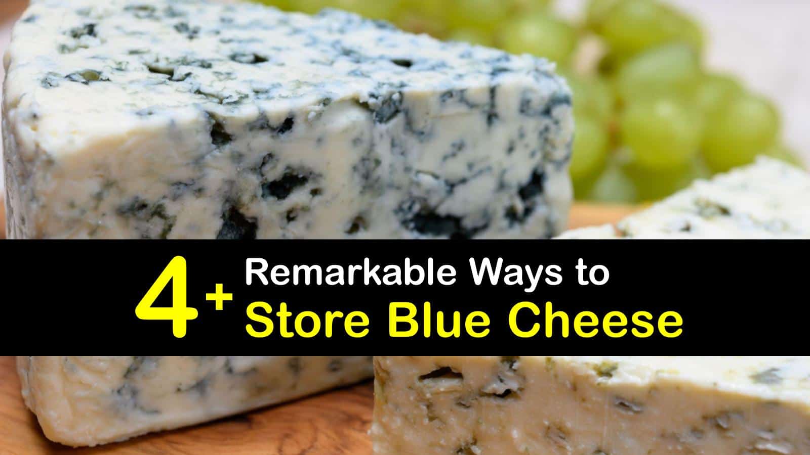 Blue Cheese Preservation Easy Guide for Storing Blue Cheese