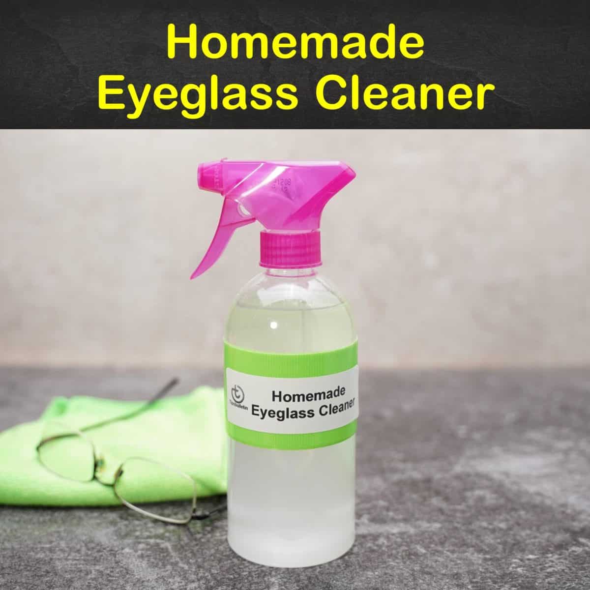 4 Homemade Eyeglass Cleaner Recipes