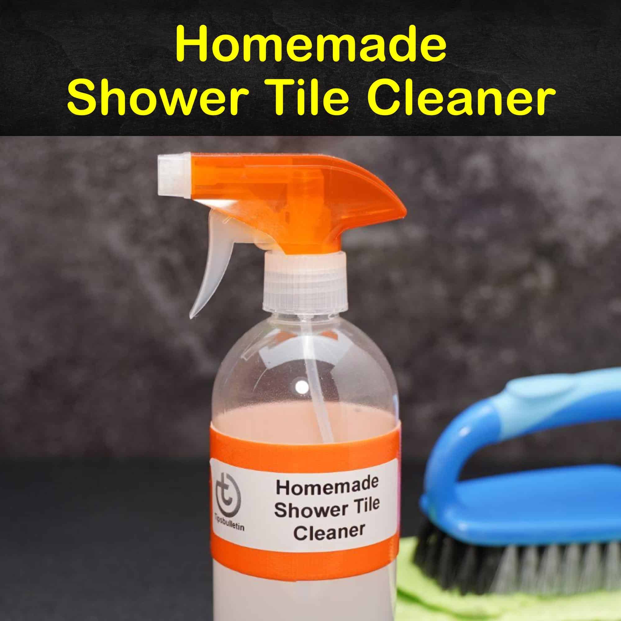 7 Amazing Recipes for Homemade Shower Tile Cleaner