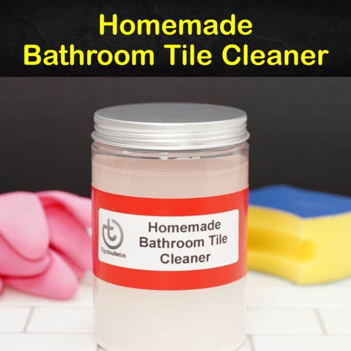 Homemade Bathroom Tile Cleaner
