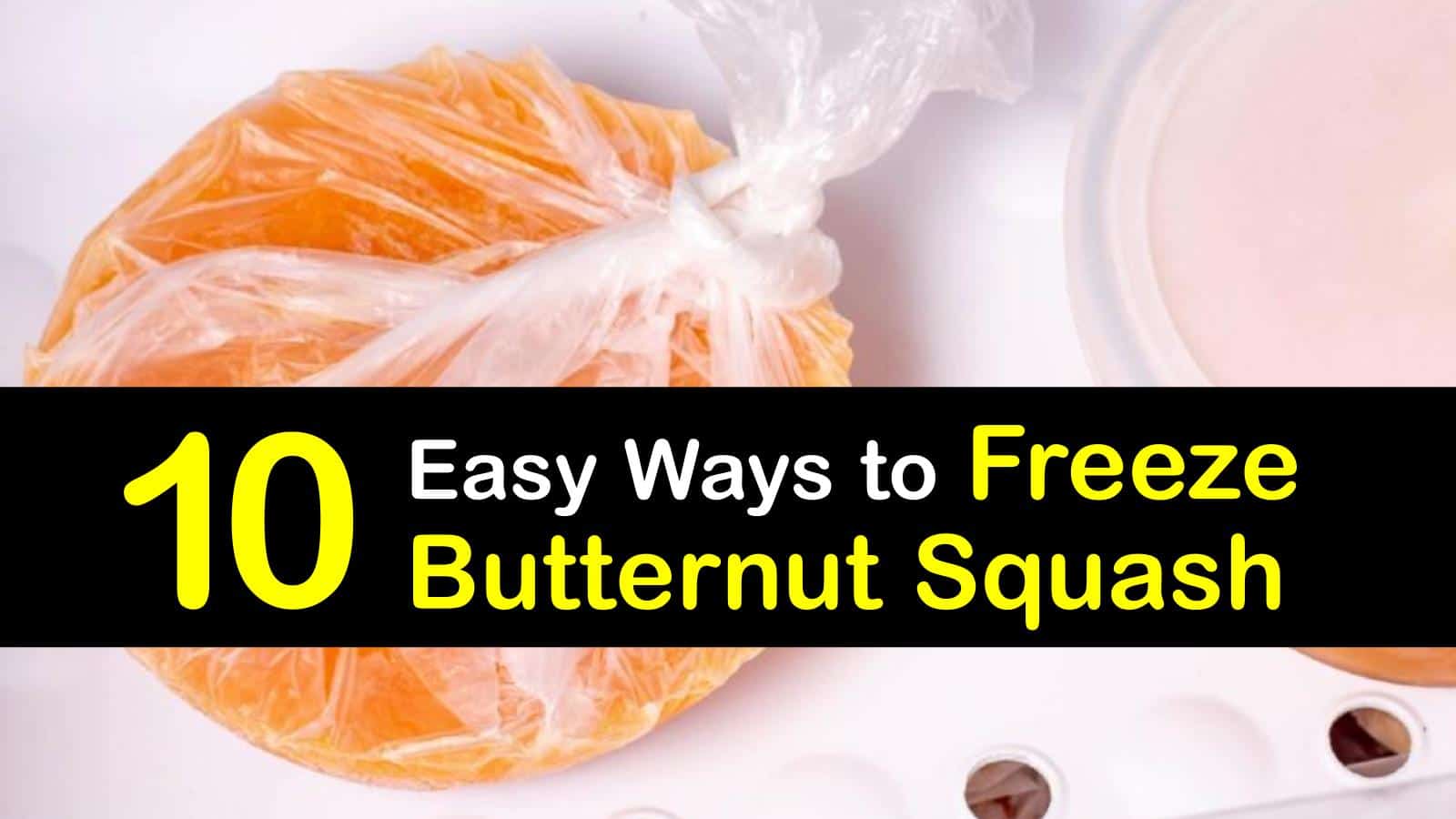 Butternut Squash Freezer Tricks Freezing Butternut Squash