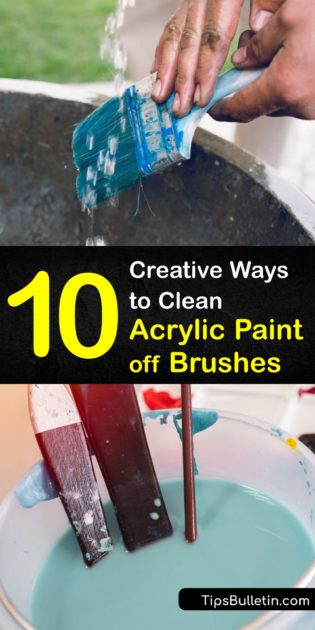 10 Creative Ways to Clean Acrylic Paint off Brushes