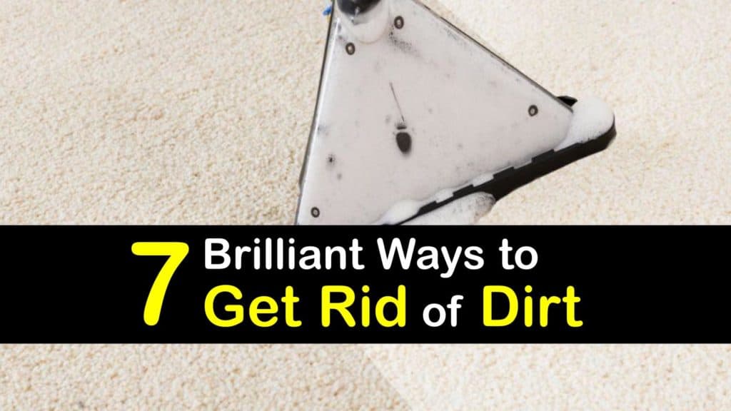 How to Get Rid of Dirt titleimg1