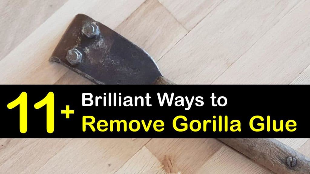 11 Brilliant Ways To Remove Gorilla Glue, Getting Crazy Glue Off Hardwood Floors