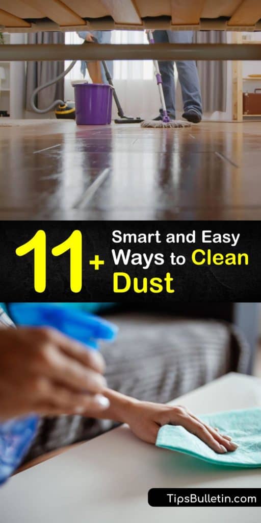 Discover the best way to clean dust bunnies. Ditch the feather duster and use a microfiber cloth or try vacuuming with the brush attachment to reach all the crevices. Install an air purifier to eliminate allergens, and use a ceiling fan instead of opening windows. #howto #clean #dust
