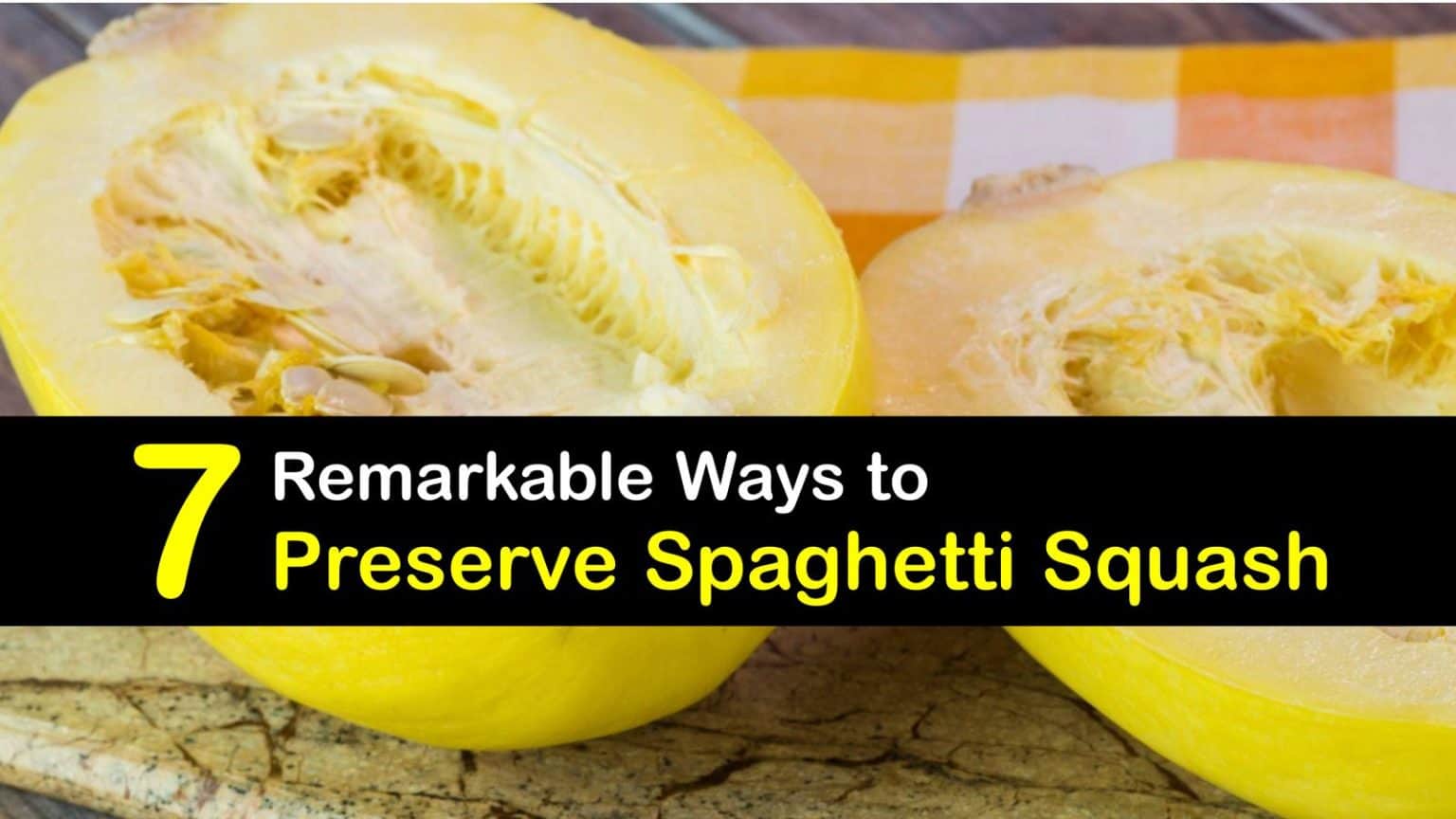 Spaghetti Squash Storage Spaghetti Squash Preservation Guide