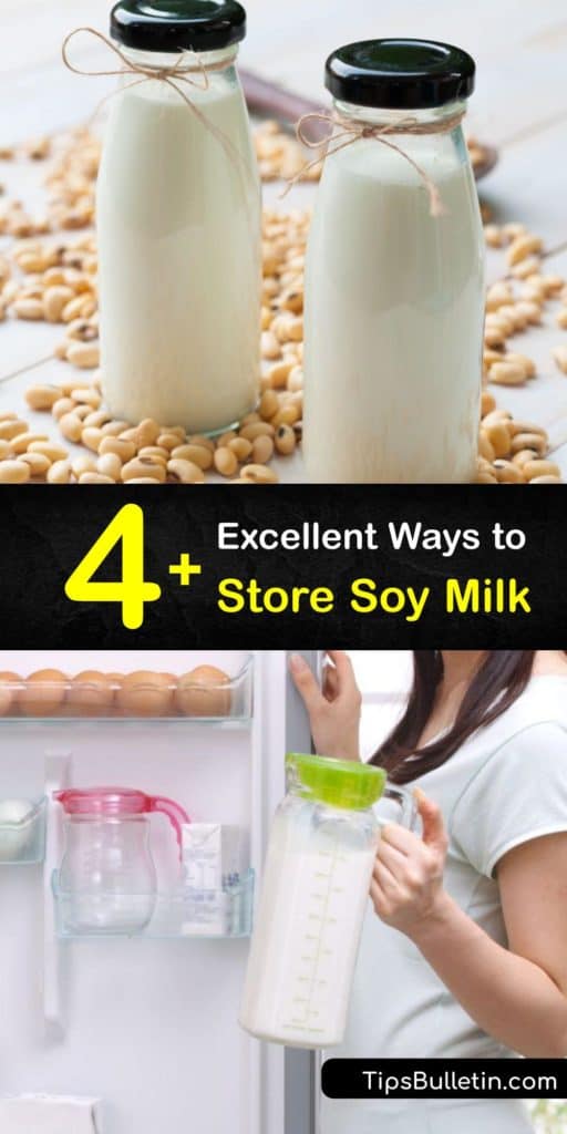 Find out how to store and preserve soy milk correctly. Whether you want to preserve soy milk for a week or multiple months, we show you how to store your soy milk. One benefit soy milk offers over regular milk is storing it at room temperature for many months. #howto #storage #soy #milk