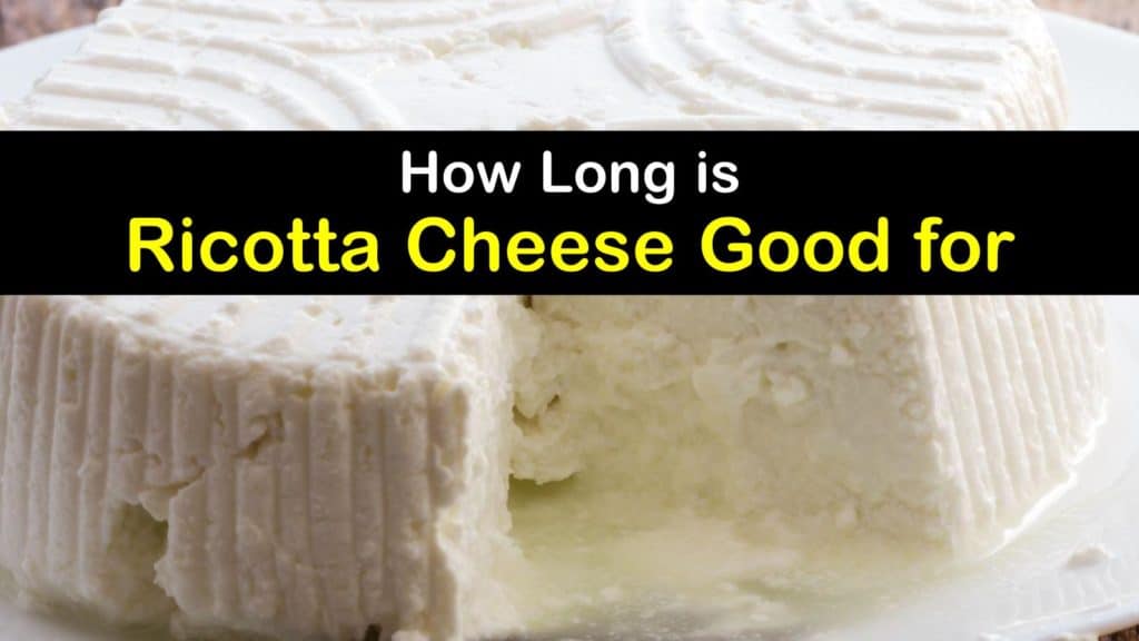 How Long is Ricotta Cheese Good for titleimg1