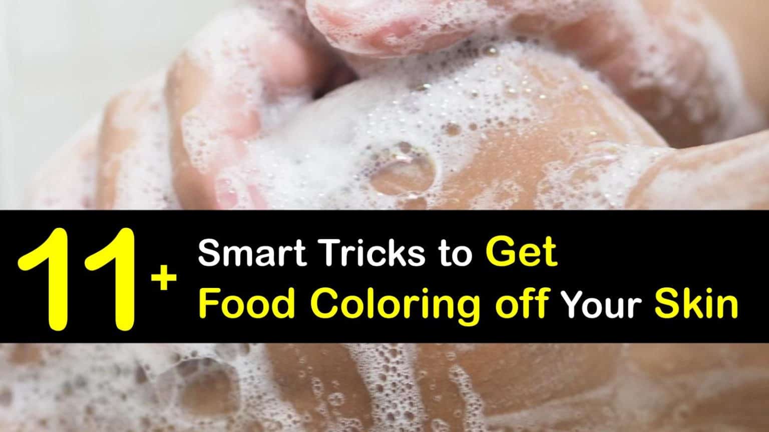Eliminating Food Coloring Stains - Tips to Remove Food Coloring on Skin
