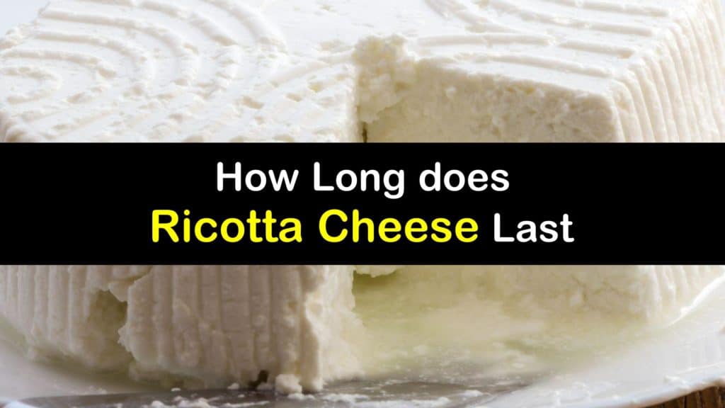 How Long does Ricotta Cheese Last titleimg1