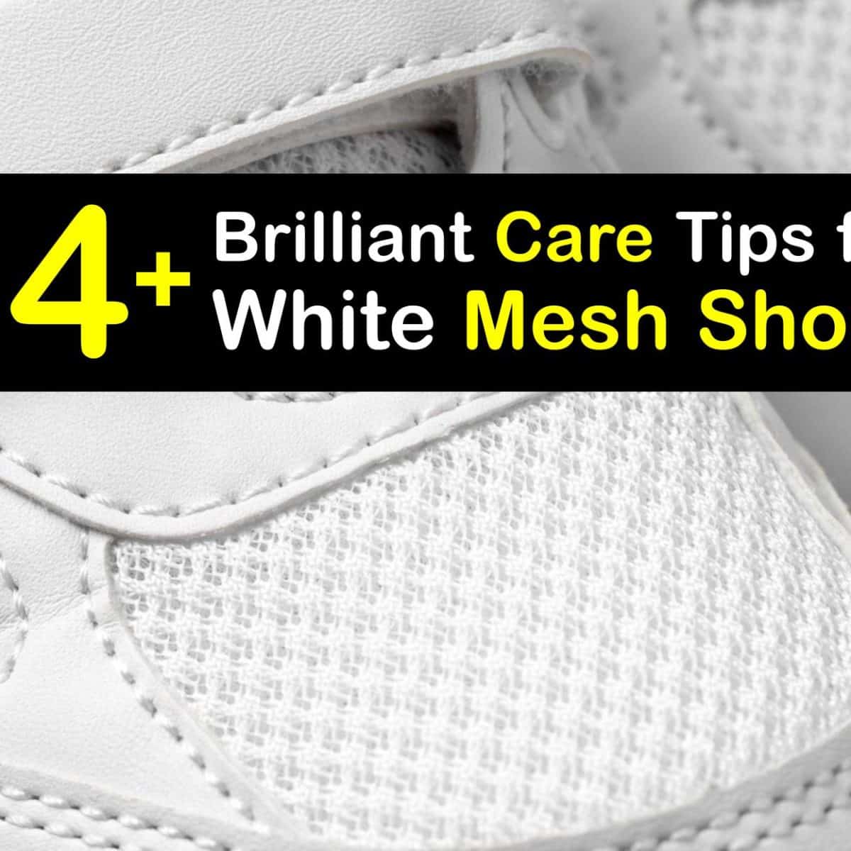 White Mesh Care - Smart Guide for White Mesh Sneakers