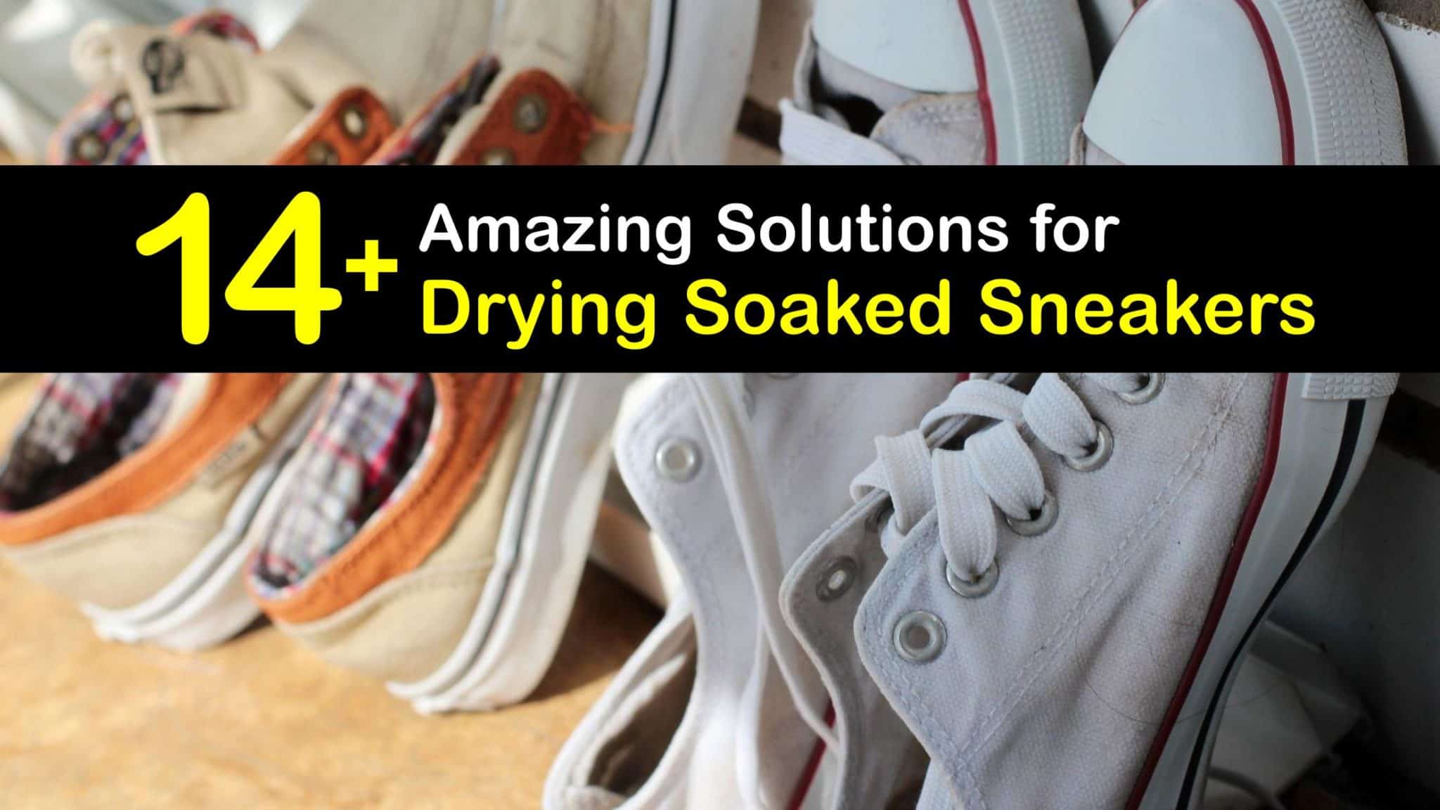 Sneaker Drying Strategies - Stunning Ways to Dry Wet Sneakers