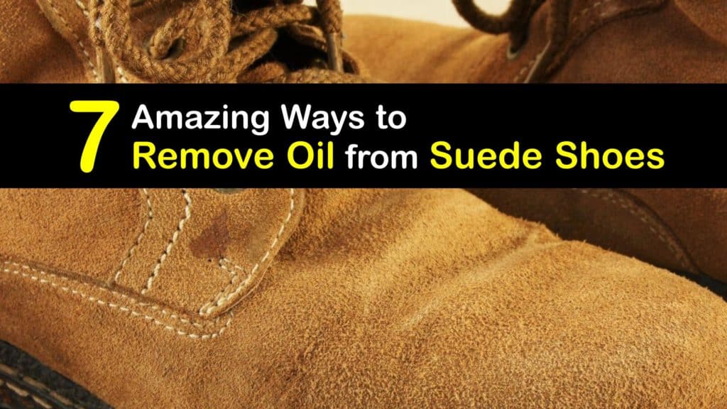 How to Get Oil Out of Suede Shoes titleimg1