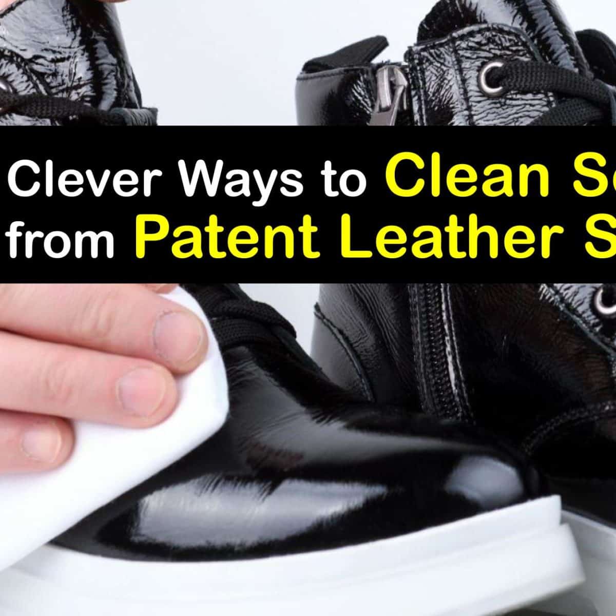 on Patent Leather - Get Rid Scuff Marks on Shoes
