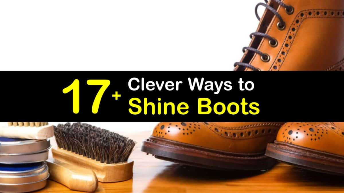 Boot Care Easy Tricks for Shining Boots