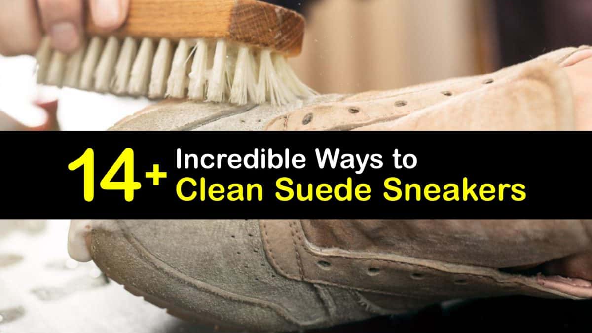 Care for Suede Sneakers - Quick Tricks for Cleaning Suede Shoes