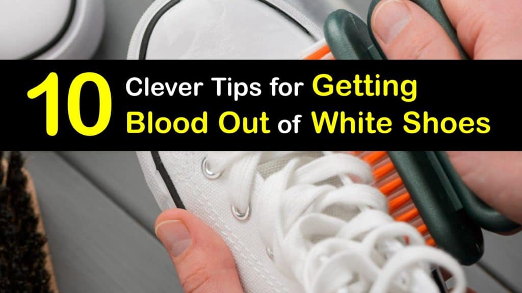 How to Get Blood Out of White Shoes titleimg1