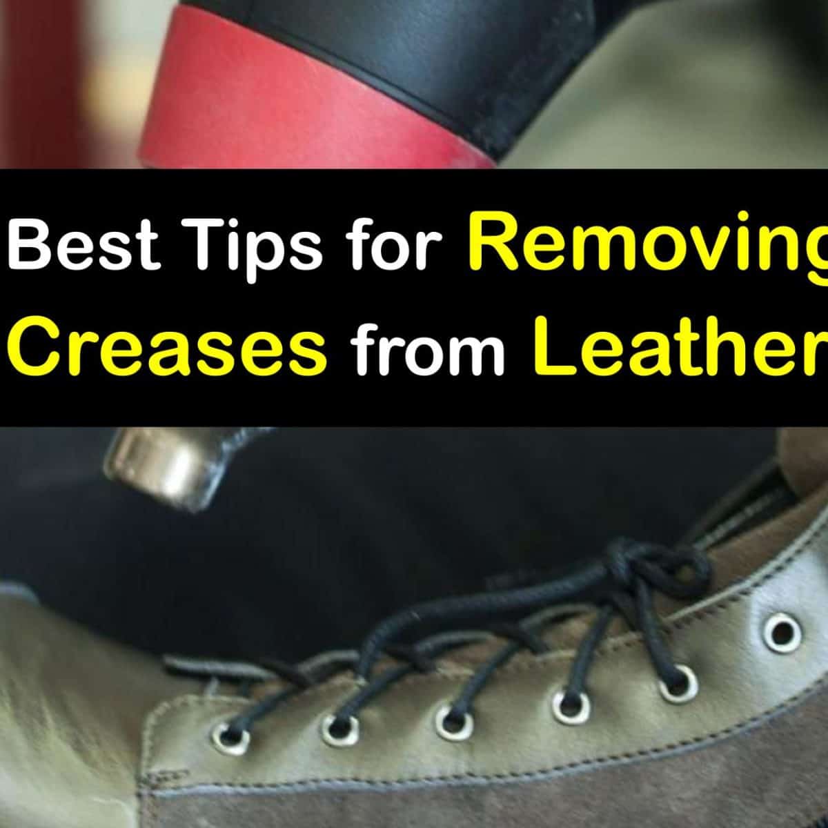 Get Rid of Shoe Creases - How to Remove Creases from Leather Shoes