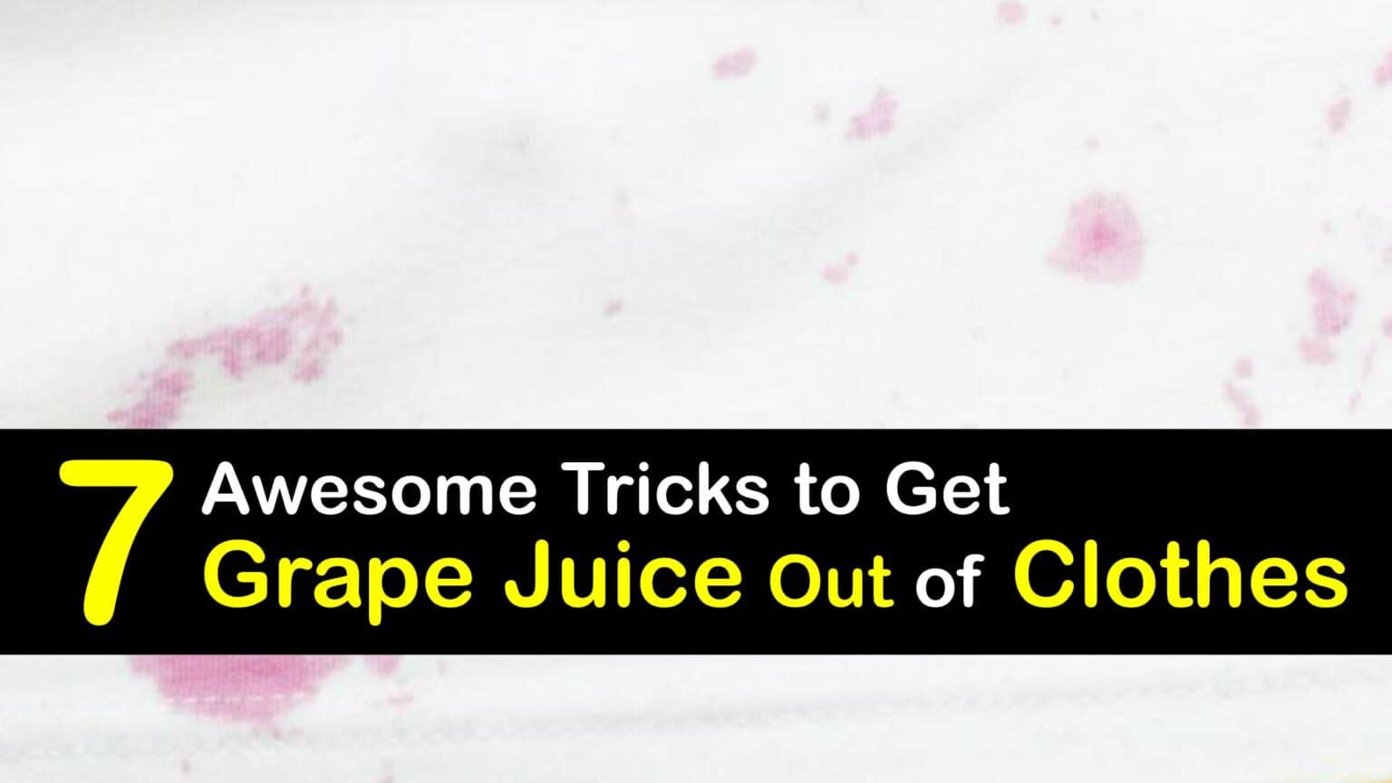 Grape Juice Stains Tips for Removing Grape Juice from Clothing