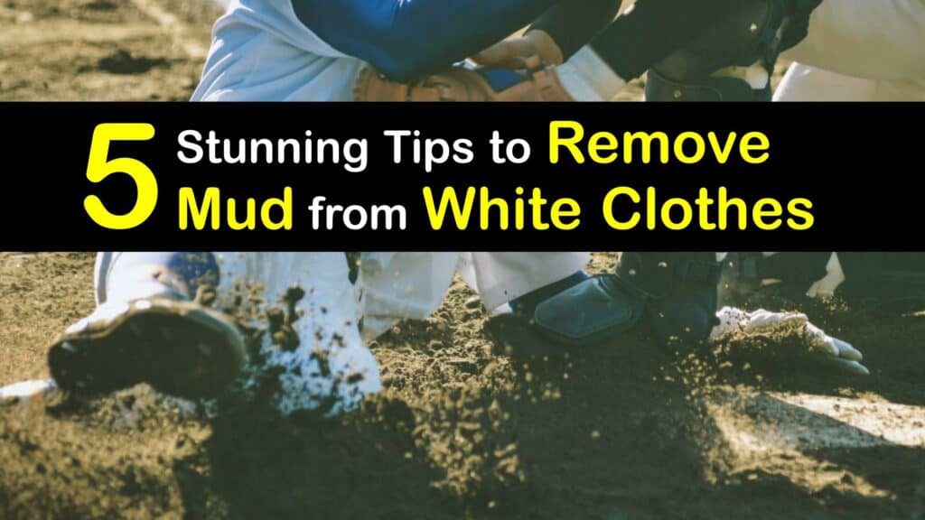 How to Get Mud Out of White Clothes titleimg1