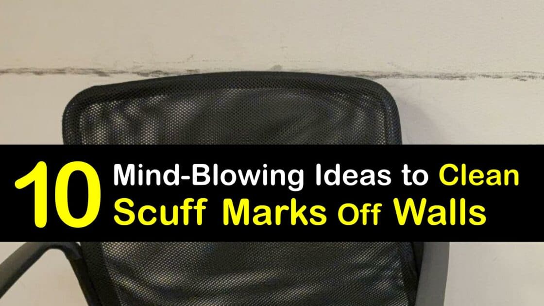 Eliminate Scuff Marks Easy Tricks for Removing Scuffs from Walls