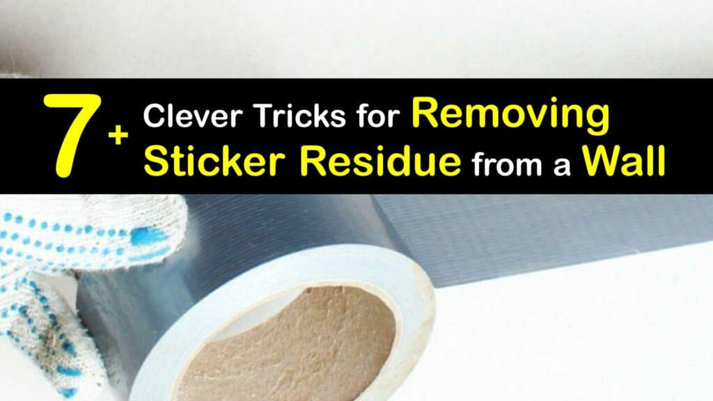 How to Get Sticker Residue Off Walls titleimg1