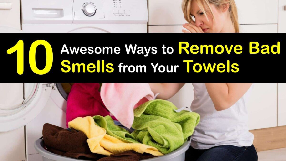 Killing Towel Odors Fast Tricks for Controlling Smells in Towels