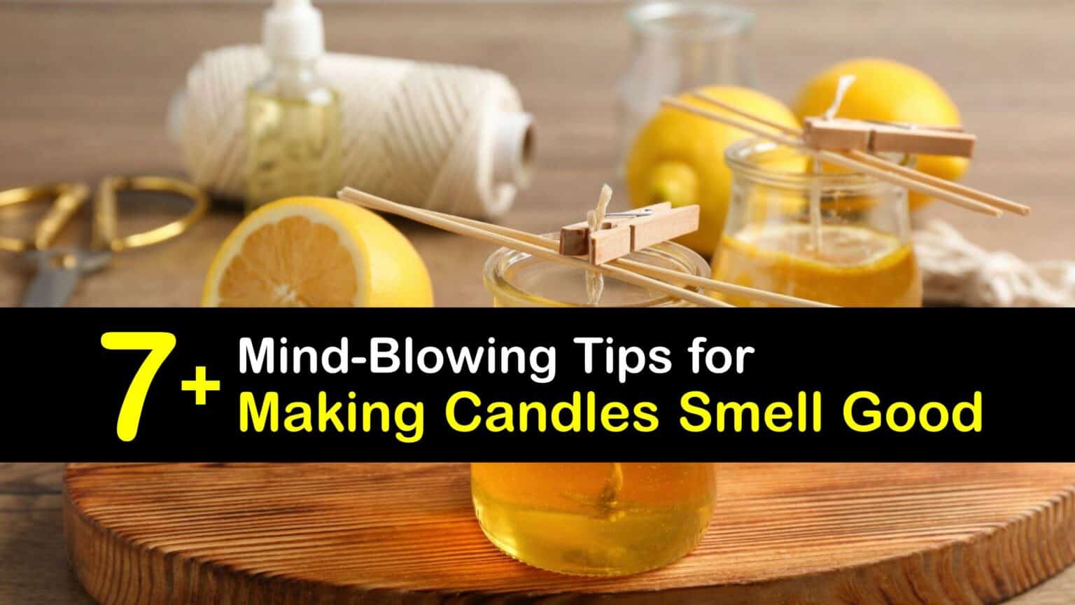 BetterSmelling Candles Guide to Making Candles Smell Good