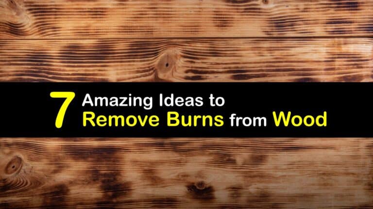 Burned Wood - Easy Guide for Getting Burns Out of Wood