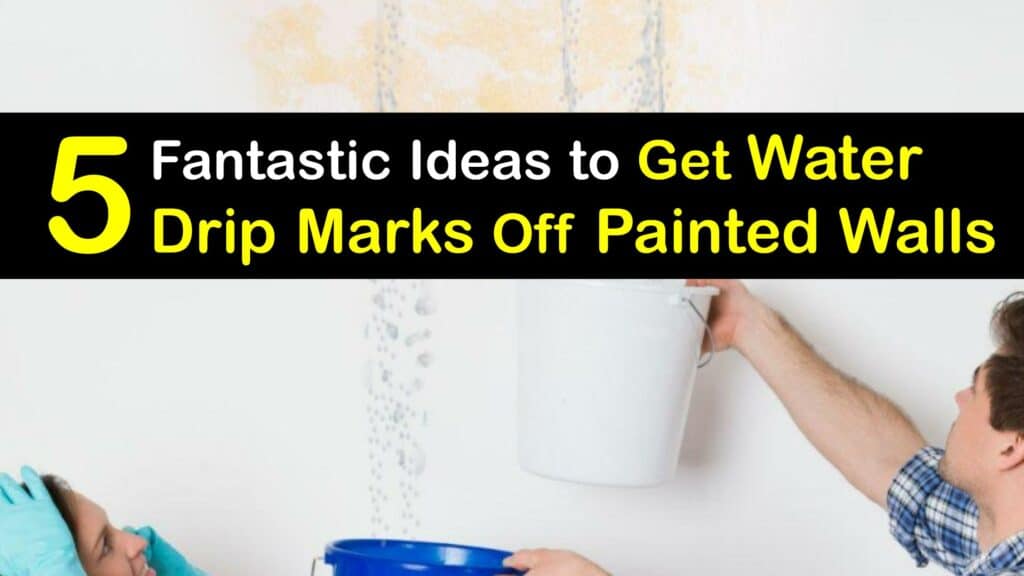 How to Remove Water Drip Marks from Painted Walls titleimg1