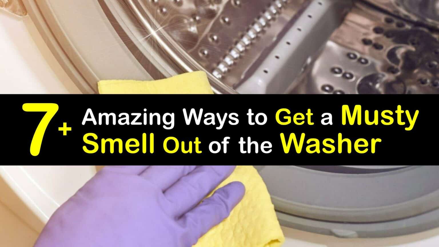 Washer Smells Removing Musty Washing Machine Odors