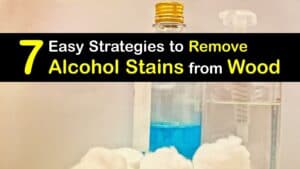 How to Remove Alcohol Stains from Wood titleimg1