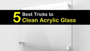 How to Clean Acrylic Glass titleimg1
