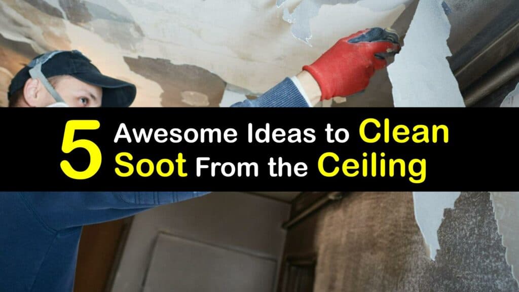 How to Clean Soot Off the Ceiling titleimg1