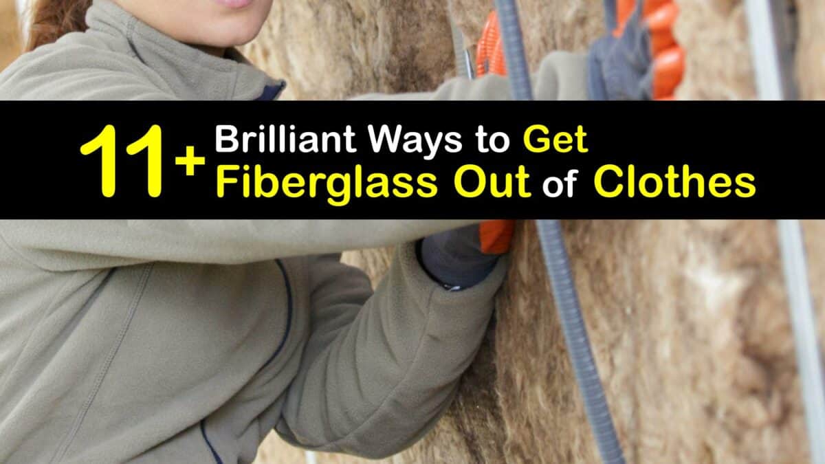 Cleaning Fiberglass Guide for Getting Fiberglass Out of Clothes