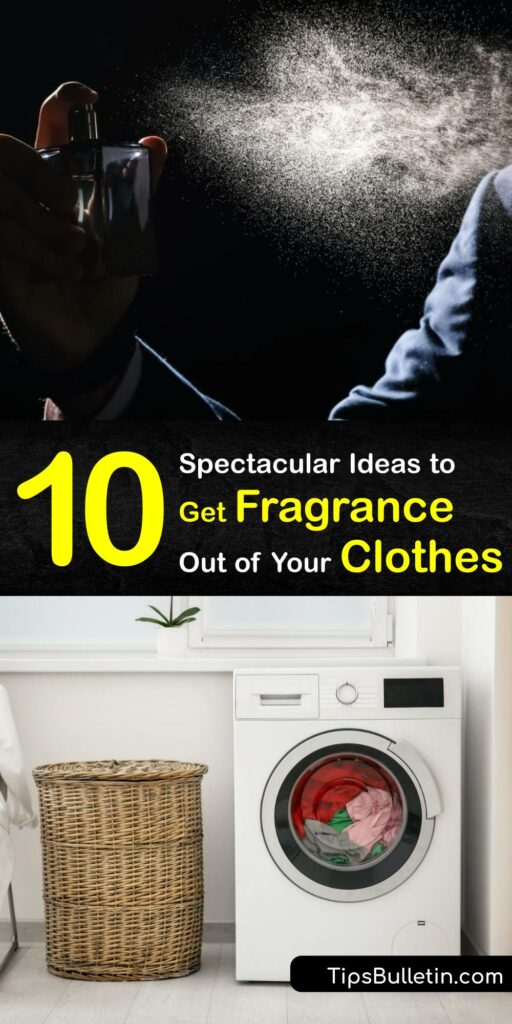 Removing perfume odor from clothing is tough, and laundry detergent often fails. Use home remedies with dryer sheets, white vinegar and lemon juice to erase the smell from your clothes or professionally dry clean and let dry cleaning solvent oust the fragrance. #remove #perfume #smell #clothes