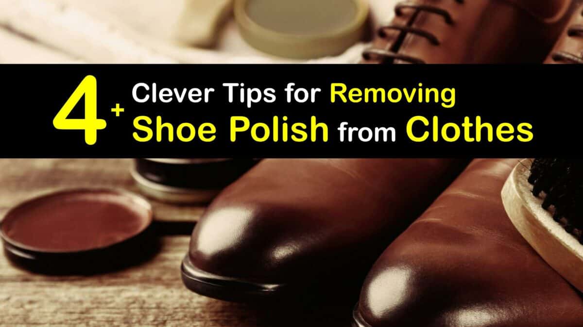 Laundry Cleaning Guide for Getting Shoe Polish Out of Clothes