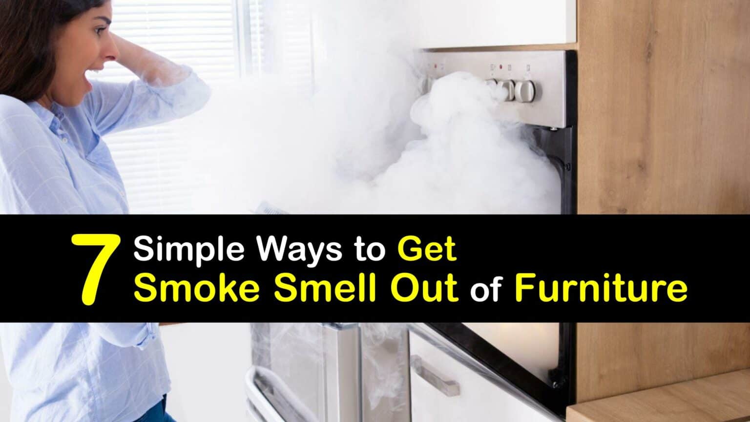 Smoky Furniture Smells Clever Guide to Eliminate Smoky Odors