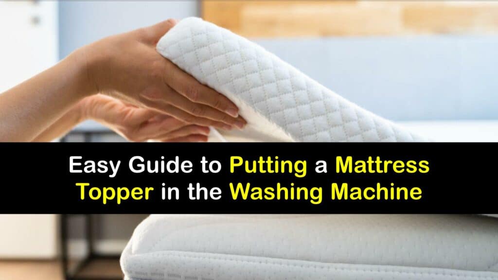 Can You Wash a Mattress Topper in the Washing Machine titleimg1