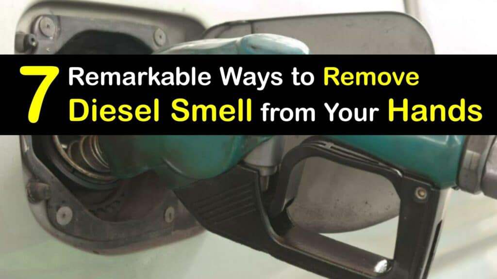 How to Get Diesel Smell Off Your Hands titleimg1